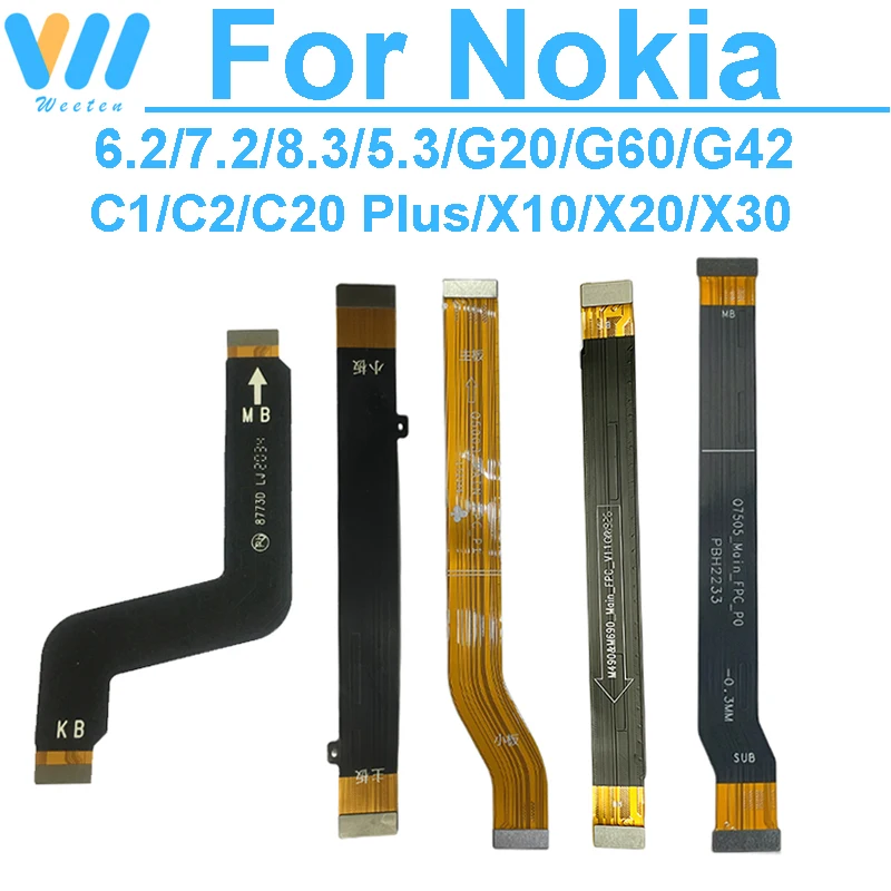 

Mainboard Flex Cable Mother Board Connector FPC Flex Ribbon For Nokia G42 G20 G60 6.2 7.2 8.3 5.3 X10 X20 X30 C1 C2 C20 Plus