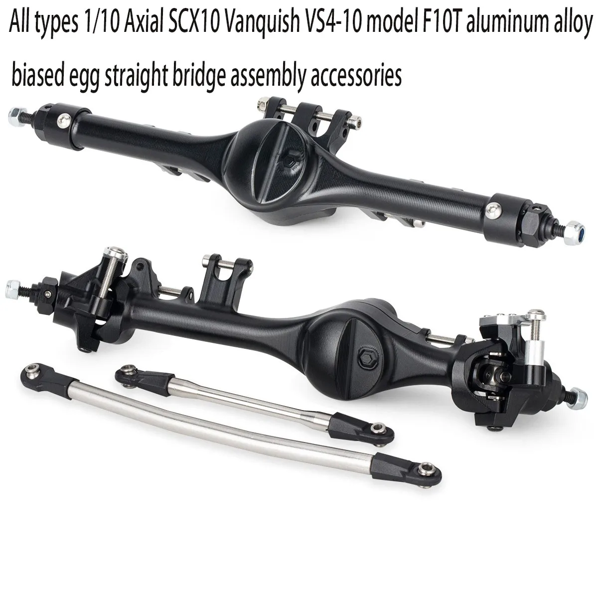 All types 1/10 Axial SCX10 Vanquish VS4-10 model F10T aluminum alloy biased egg straight bridge assembly accessories