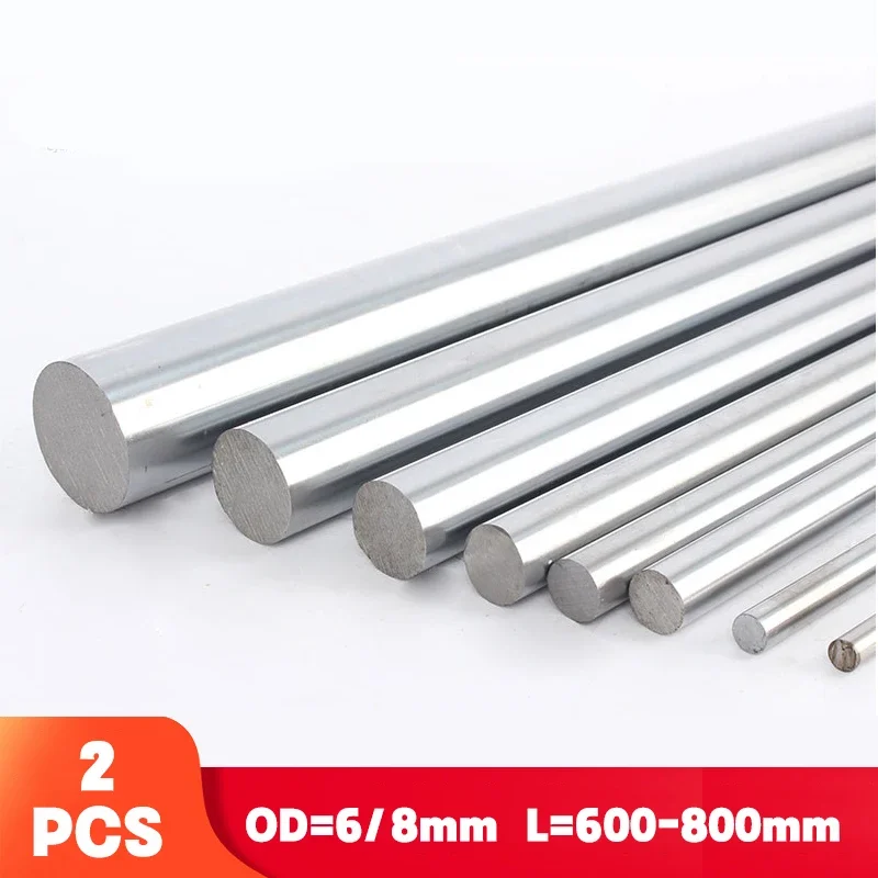 

2PC 6mm 8mm OD Linear Shaft Length 600-800mm 3d printer parts Cylinder Chrome Plated Liner Rods axis Linear shaft round rod