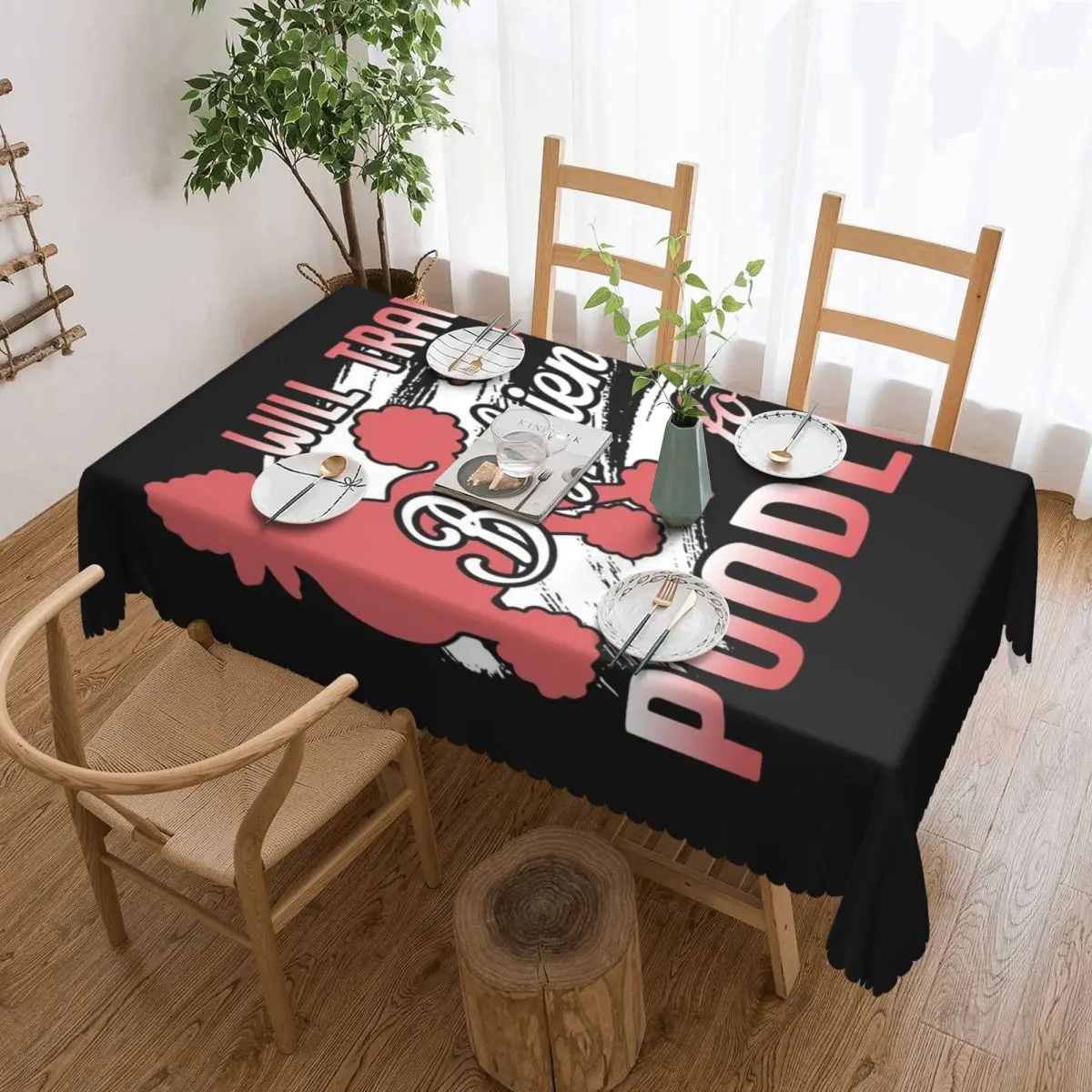 Poodle - Will Trade Boyfriend For Poodle Custom Rectangular Tablecloth Waterproof Table Cover for Dining Events Table Cloth