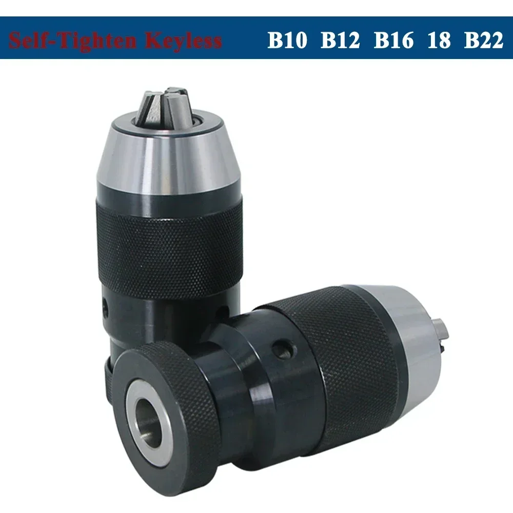 B10 B12 B16 B18 B22 Chuck Collet Self Tighten Keyless Drill Chuck for Drilling Machine Taper Drill Chuck B16 B18