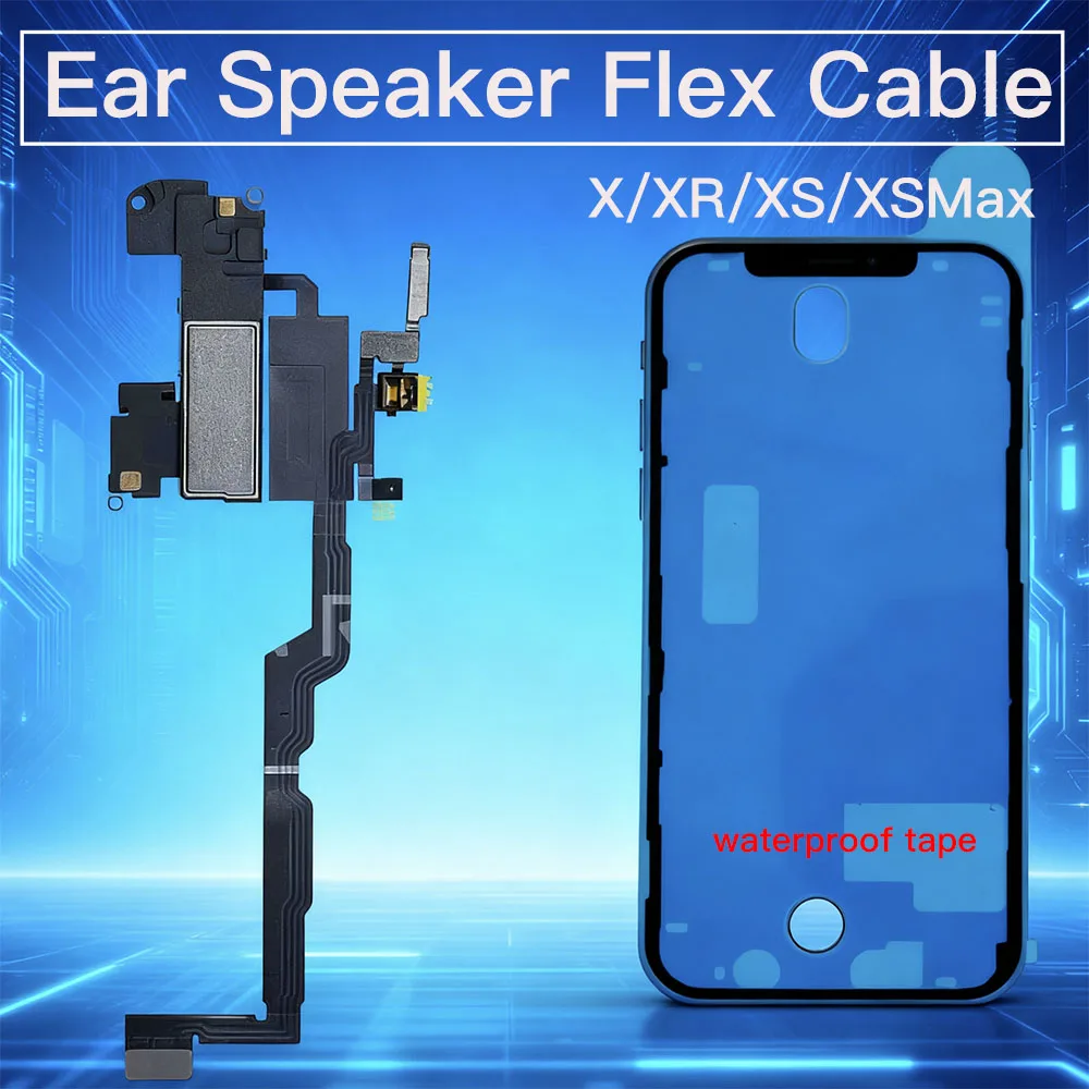Ear Speaker With Flex Cable For iPhone X XR XS Max Earpiece include Microphone Light Sensor + Screen Waterproof Replacement