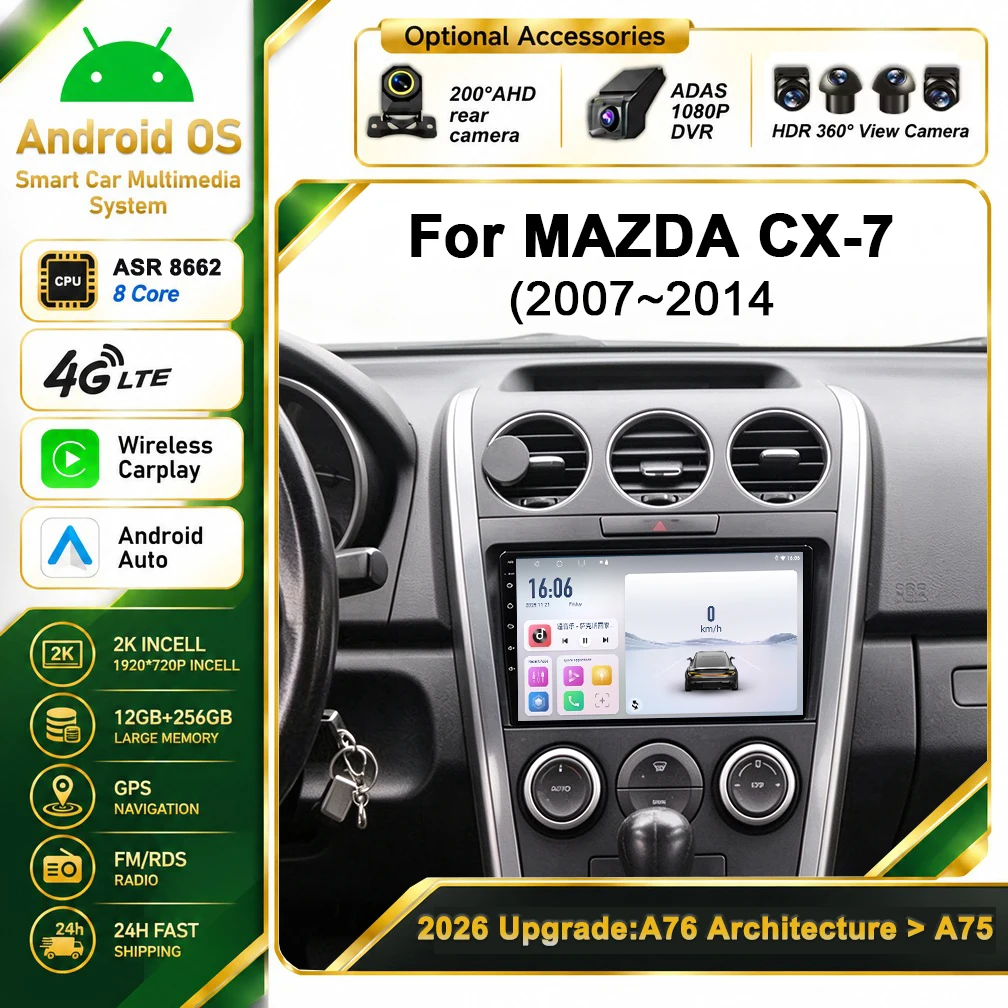 Cortex-A76 Octa-Core Android 16 For MAZDA CX-7 CX7 CX 7 2007 - 2014 Car GPS Stereo Head Unit Multimedia Player Auto Radio DVD BT