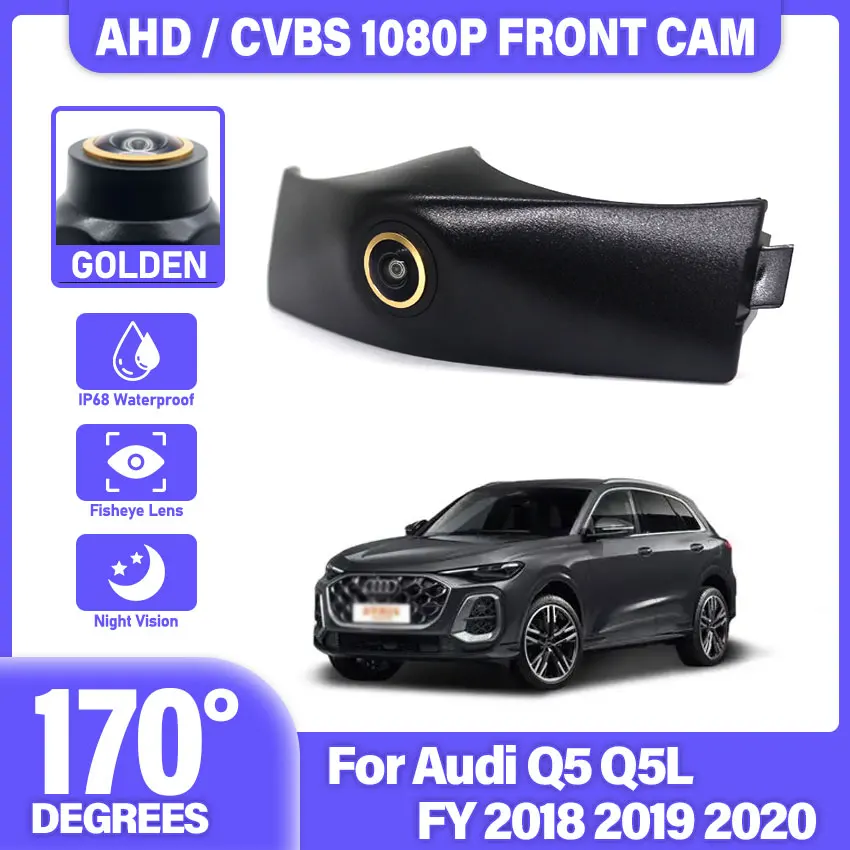 AHD CCD Car Front View Parking Night Vision Positive Waterproof Logo Camera For Audi Q5 Q5L FY 2018 2019 2020