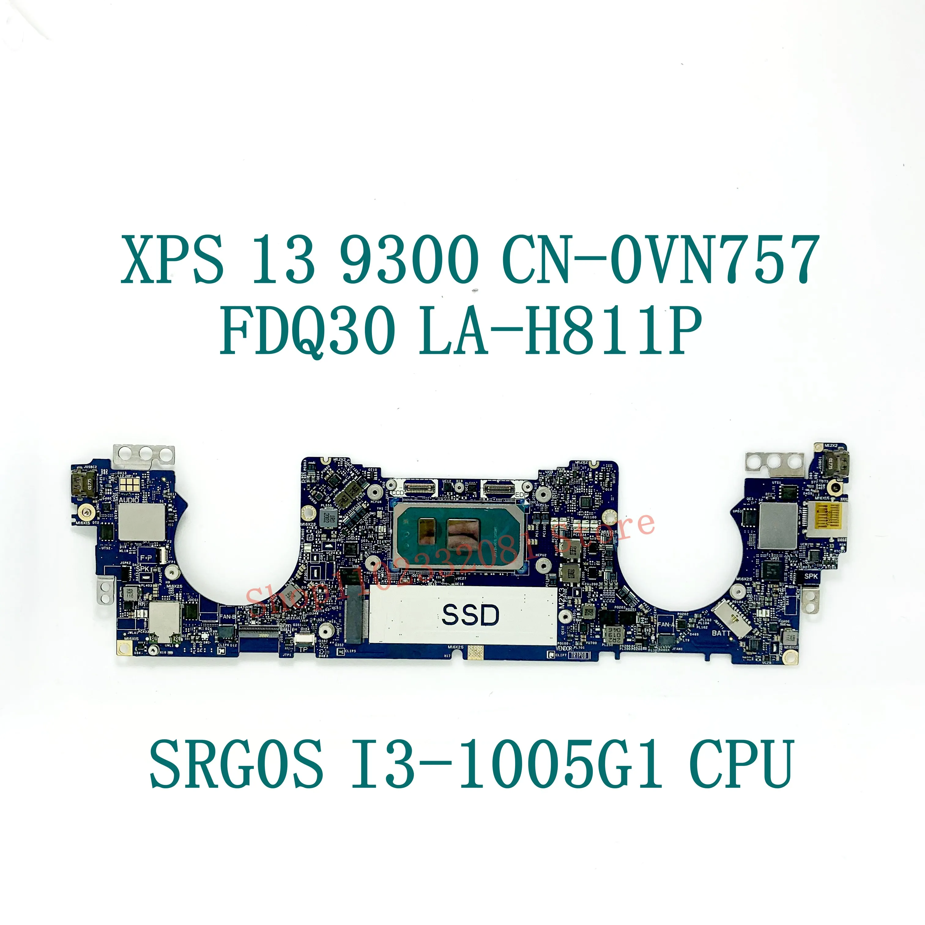 VN757 0VN757 CN-0VN757 With SRG0S I3-1005G1 CPU Mainboard FOR XPS 13 9300 Laptop Motherboard FDQ30 LA-H811P 100% Full Tested OK