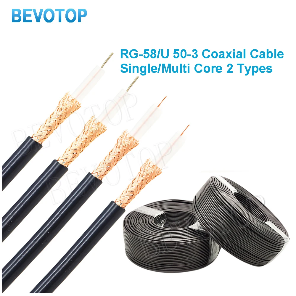 RG-58/U Single/Multi Core 2 Types RG58/U 50-3 RF Coaxial Cable 50 Ohm Bare Copper Low Loss High Quality 1M-1000M