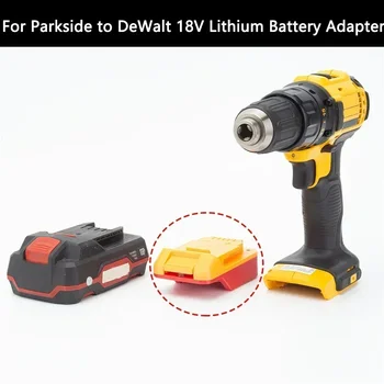 For Lidl Parkside X20V Team to for DeWalt 18V Lithium Battery Converter Adapter Power Tool Accessories (battery not included)