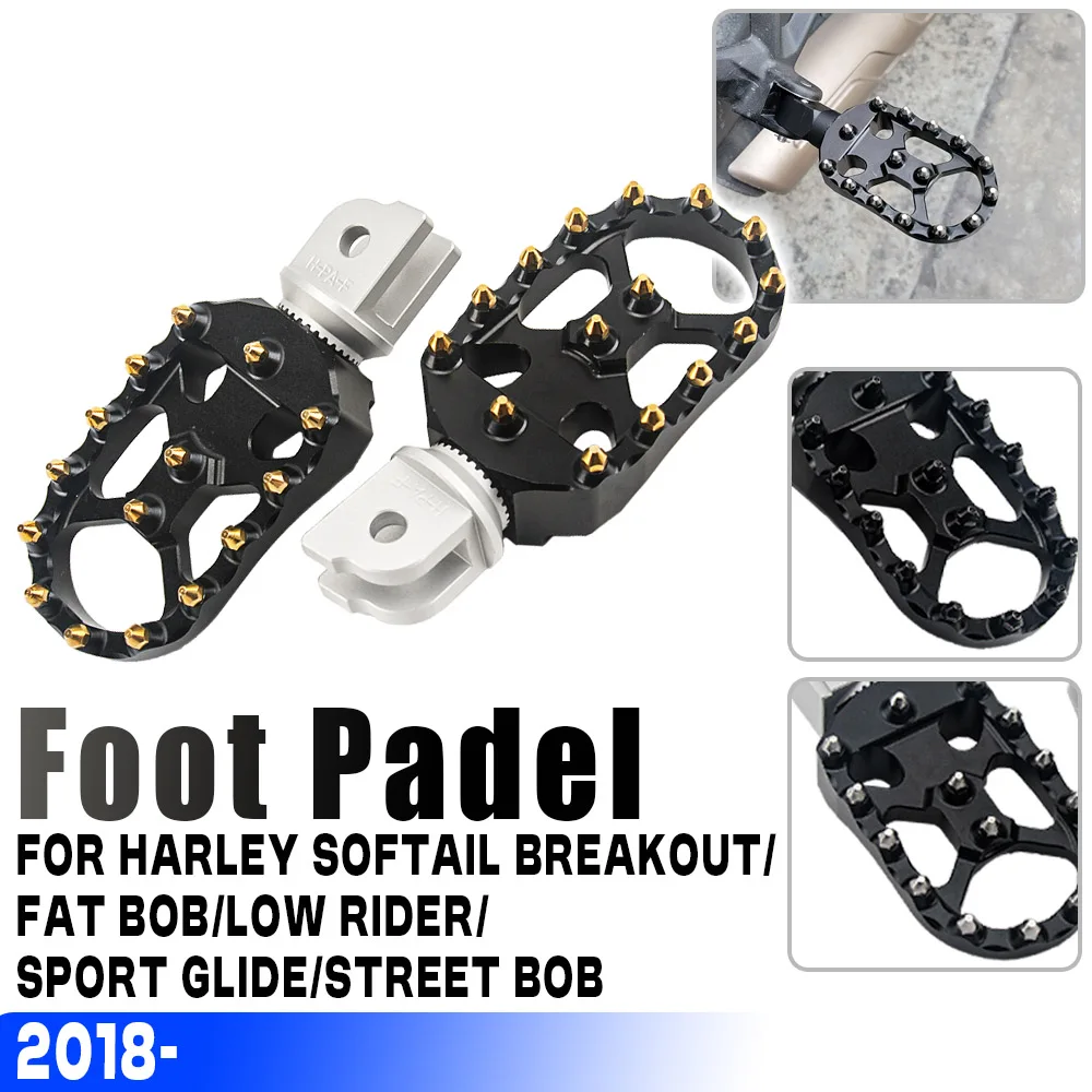 

Motorcycle Foot Rests Pedals For Harley Softail Street Bob FXBB Low Rider ST FXLRST Breakout 114 FXBRS Front Foot Pegs Footpegs