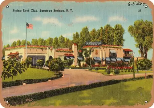 Metal Sign - New York Postcard - Piping Rock Club, Saratoga Springs, N. Y.