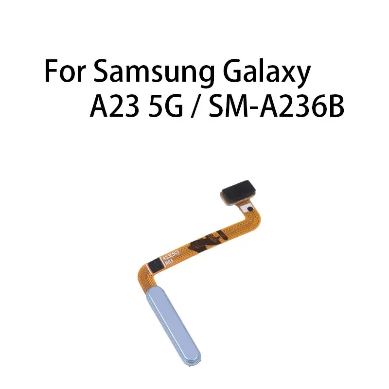 

Home Button Fingerprint Sensor Flex Cable For Samsung Galaxy A23 5g/SM-A236B repair repalce parts
