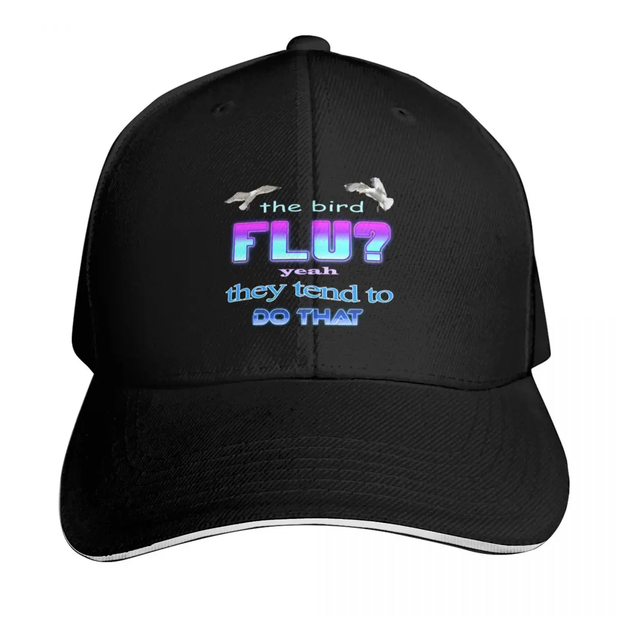 The bird flu? Yeah they tend to do that Baseball Cap Breathable Mesh Back Adjustable Buckle Closure Moisture Wicking Quick Dry