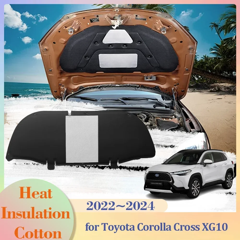 for Toyota Corolla Cross XG10 Hybrid 2022~2024 2023 Hood Engine Insulation Cotton Soundproof Cover Thermal Heat Mat Accessories