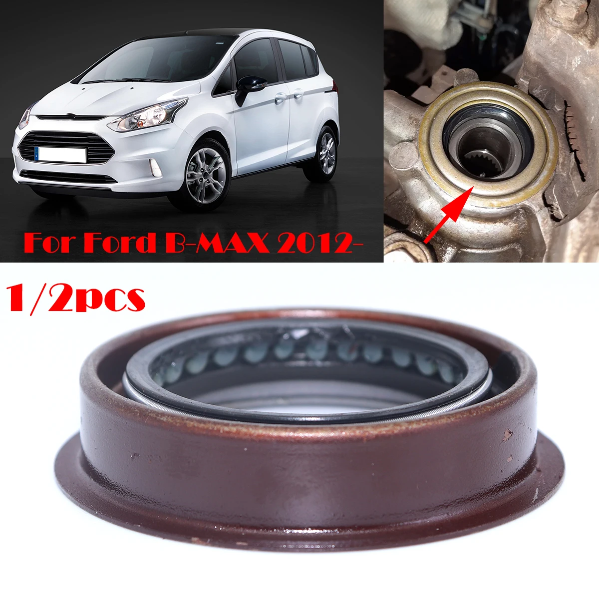 

1/2pcs For Ford B-MAX Dodge Caliber 2008 2009 Half Shaft Oil Seal 6756195 Car Transmission Drivetrain Parts Leak-Proof Brand New