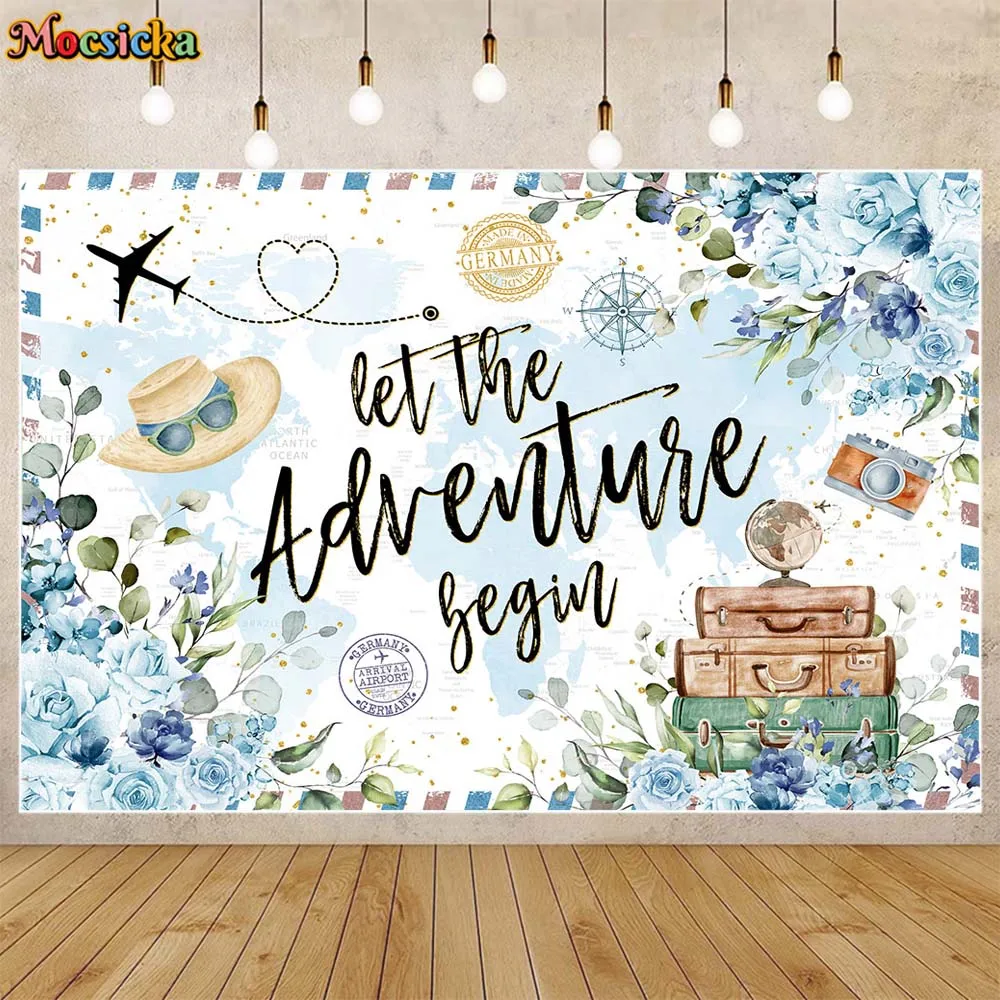 

Mocsicka Let The Adventure Begin Photo Backdrop Stamp Airplane World Travel Blue Flower Kids Birthday Decor Baby Shower Backdrop