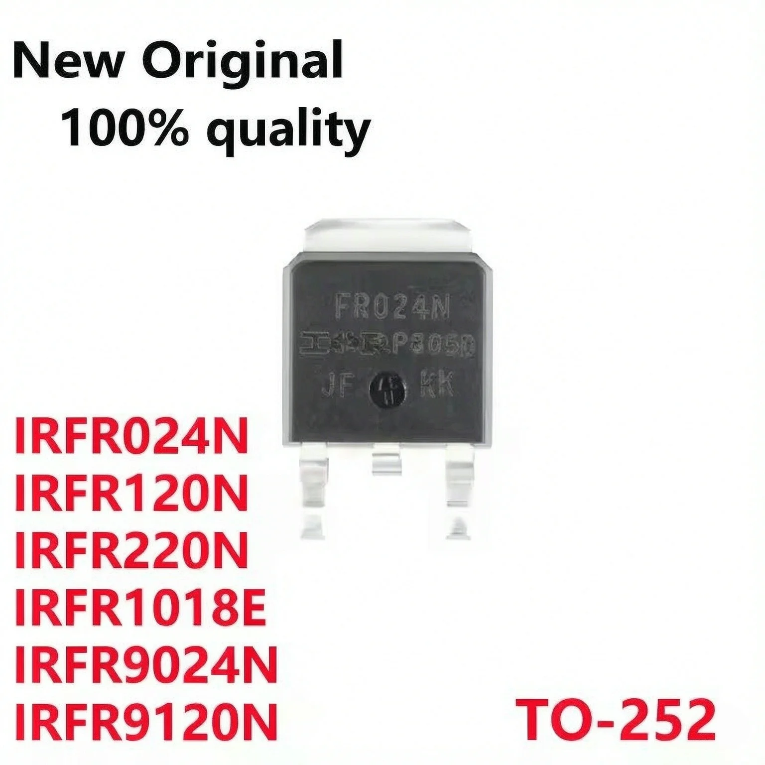 10~100PCS New IRFR024N FR024N IRFR120N FR120N IRFR220N FR220N IRFR1018E FR1018E IRFR9024N FR9024N IRFR9120N FR9120N TRPBF TO-252