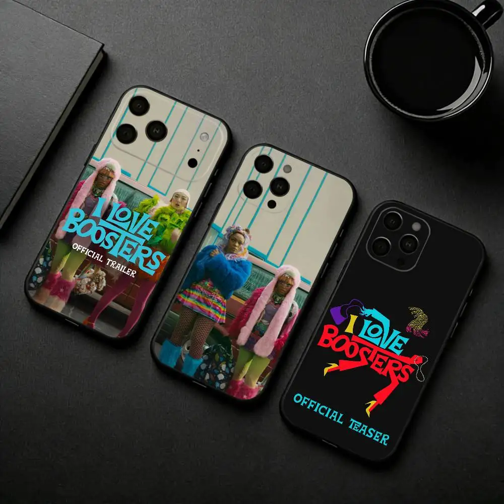 

Crime Comedy Film I Love Boosters Phone Case Silicone Soft For IPhone 17pro 16 15 14 13 12 11 X XR Plus Pro Max Plus