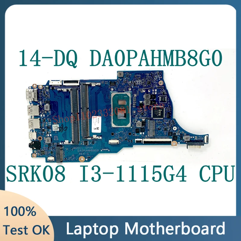 

Материнская плата для ноутбука HP Pavilion 14-DQ DA0PAHMB8G0 материнская плата с процессором SRK08 I3-1115G 4 100% полностью протестирована