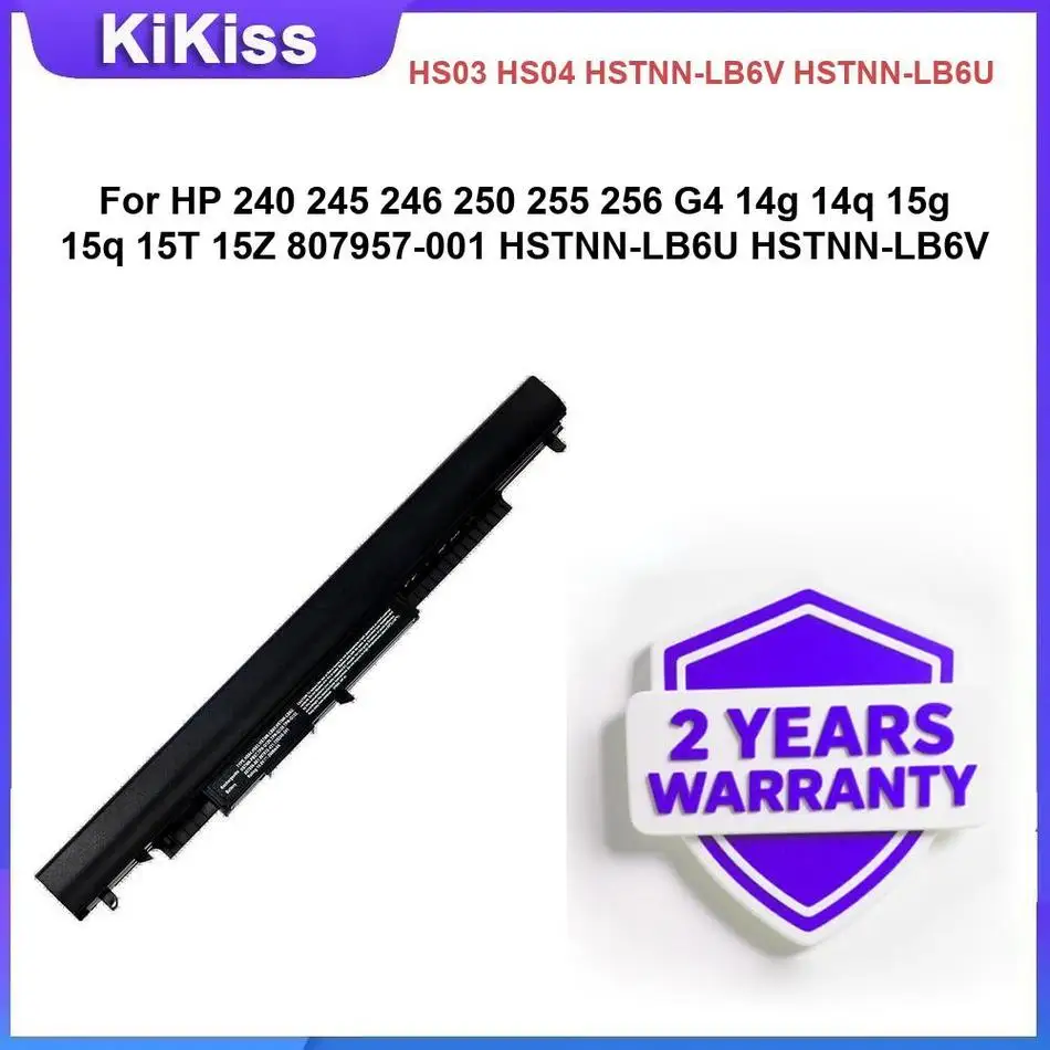 HS04 Battery For HP 240 245 250 255 G4 TPN-C125 Replacement HS03 HSTNN-LB6U HSTNN-LB6V HSTNN-PB6S 807611-831 807957-001