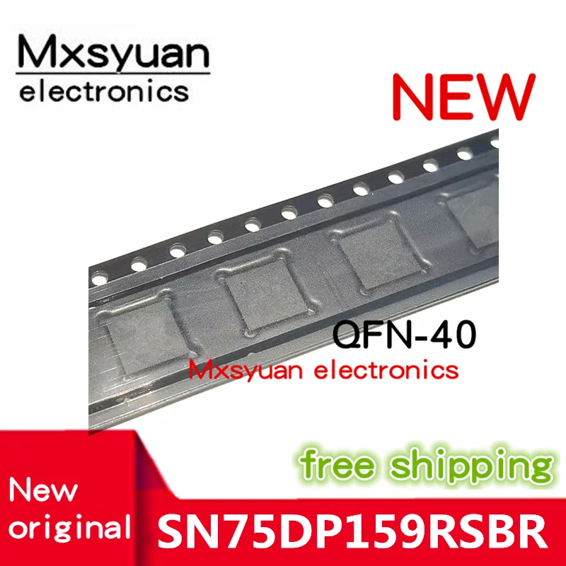 2pcs~20PCS/lot 75DP159 SN75DP159RSBR SN75DP159  5mm*5mm QFN-40 IC chip 100% New original