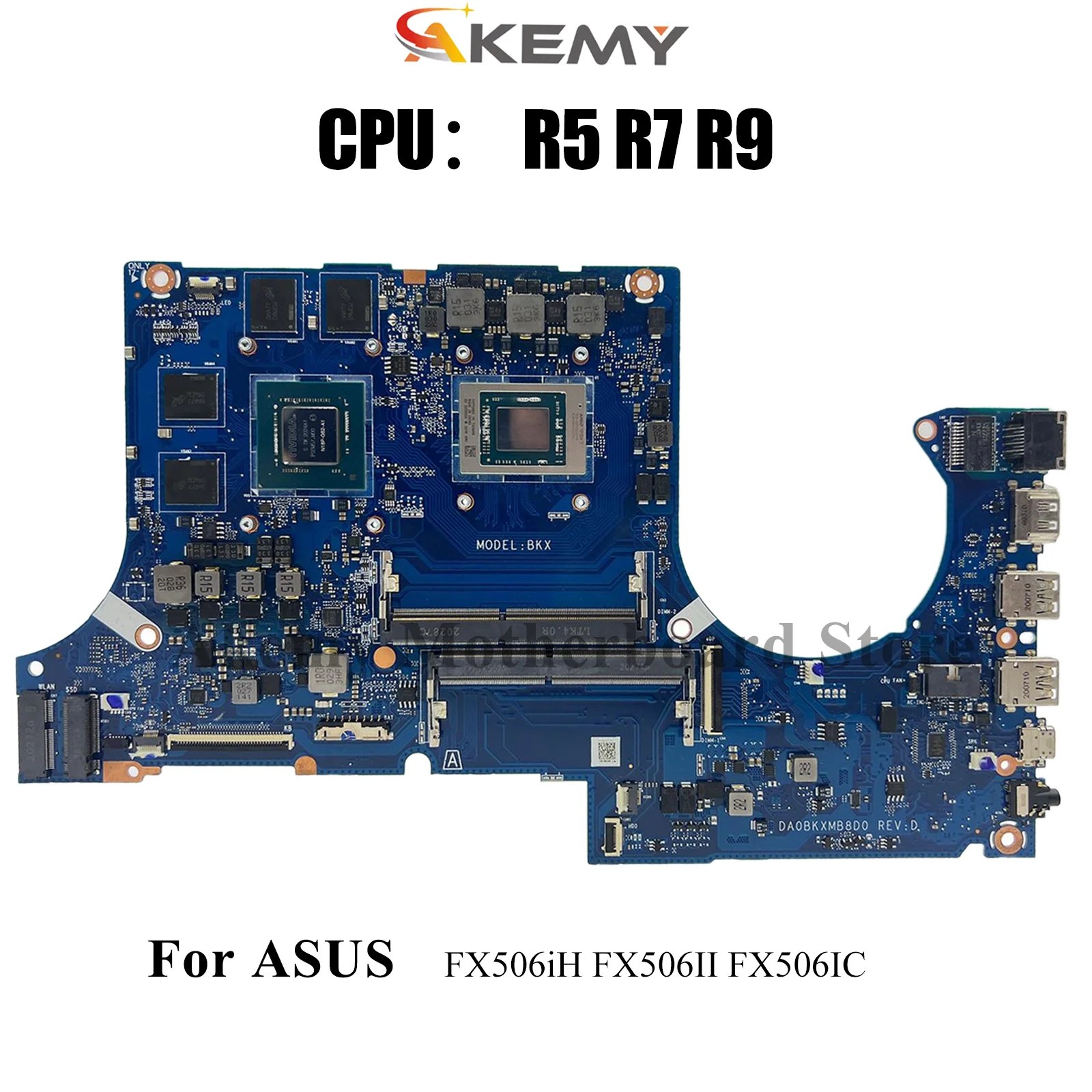 

DA0BKXMB8D0 Laptop Motherboard For ASUS TUF Gaming FX506iH FX506IC FA506I FX506II Notebook Mainboard With R5 R7 R9 CPU tests OK