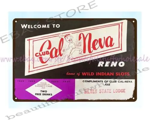 where can i 1960s CLUB CAL NEVA CASINO RENO NEVADA Indian Slots metal tin sign