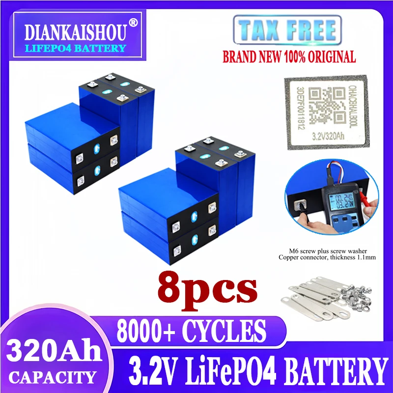 

8 PCS 320Ah 8000 cycle LiFePO4 3.2V rechargeable battery, suitable for DIY 12V 24V 48V caravan marine solar energy system no tax