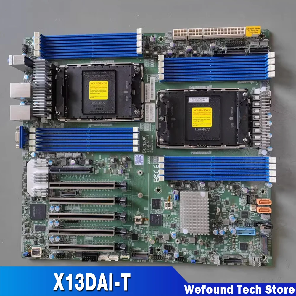 For Supermicro Two-way Workstation Motherboard 4677 Pin 350W Power Consumption C741 Chipset Supports DDR5 X13DAI-T