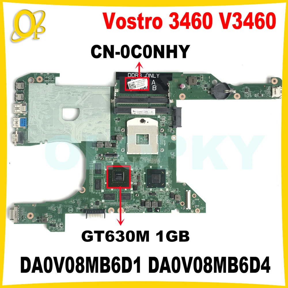 

DA0V08MB6D1 DA0V08MB6D4 Материнская плата для ноутбука Dell Vostro 3460 V3460 Материнская плата с графическим процессором GT630M 1 ГБ CN-0C0NHY 0C0NHY DDR3 протестирована