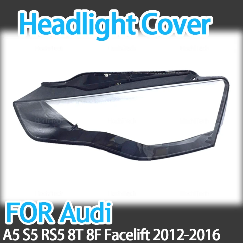 

Для Audi A5 S5 RS5 8T 8F Facelift 2012-2016 крышка фары корпус прозрачные линзы замена абажура левый и правый