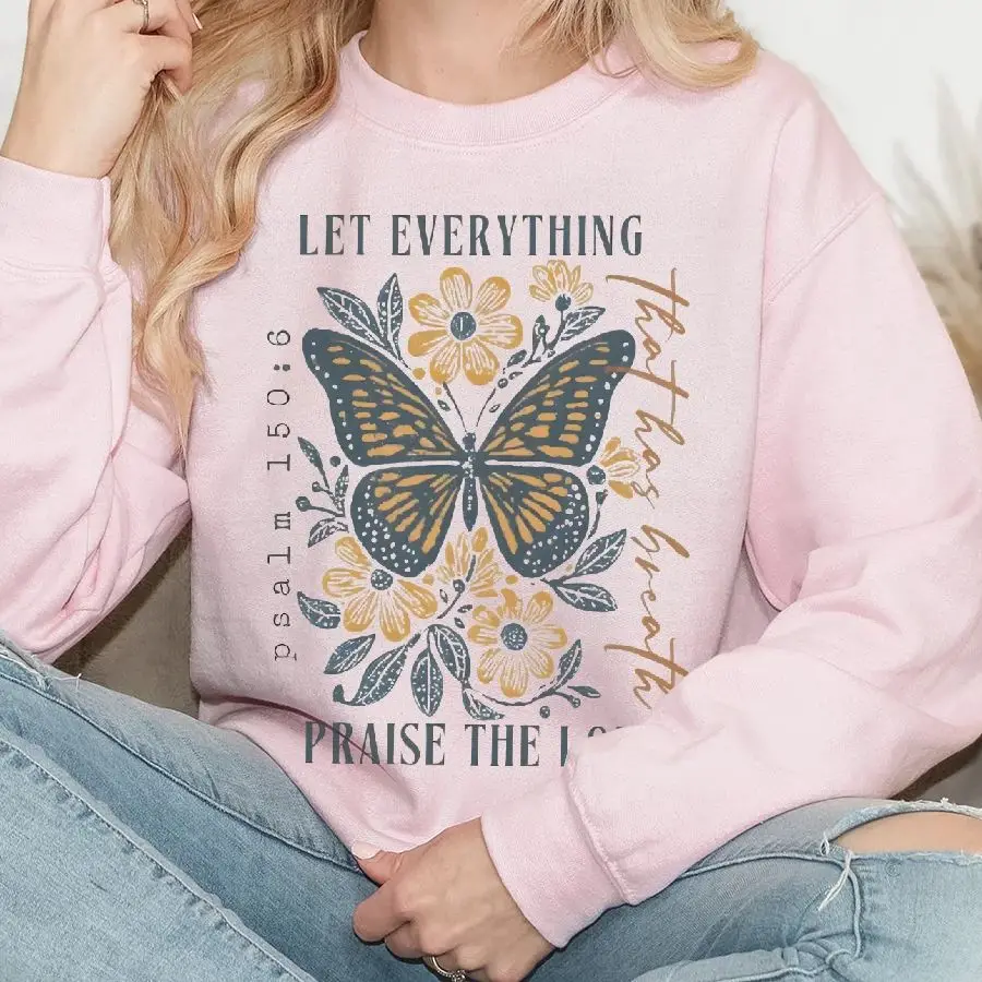 

Y2K Sweatshirt Pullover Inspirational Let Everything Praise the Lord & Psalm 150:6 Print with Floral Butterfly Geometric Design