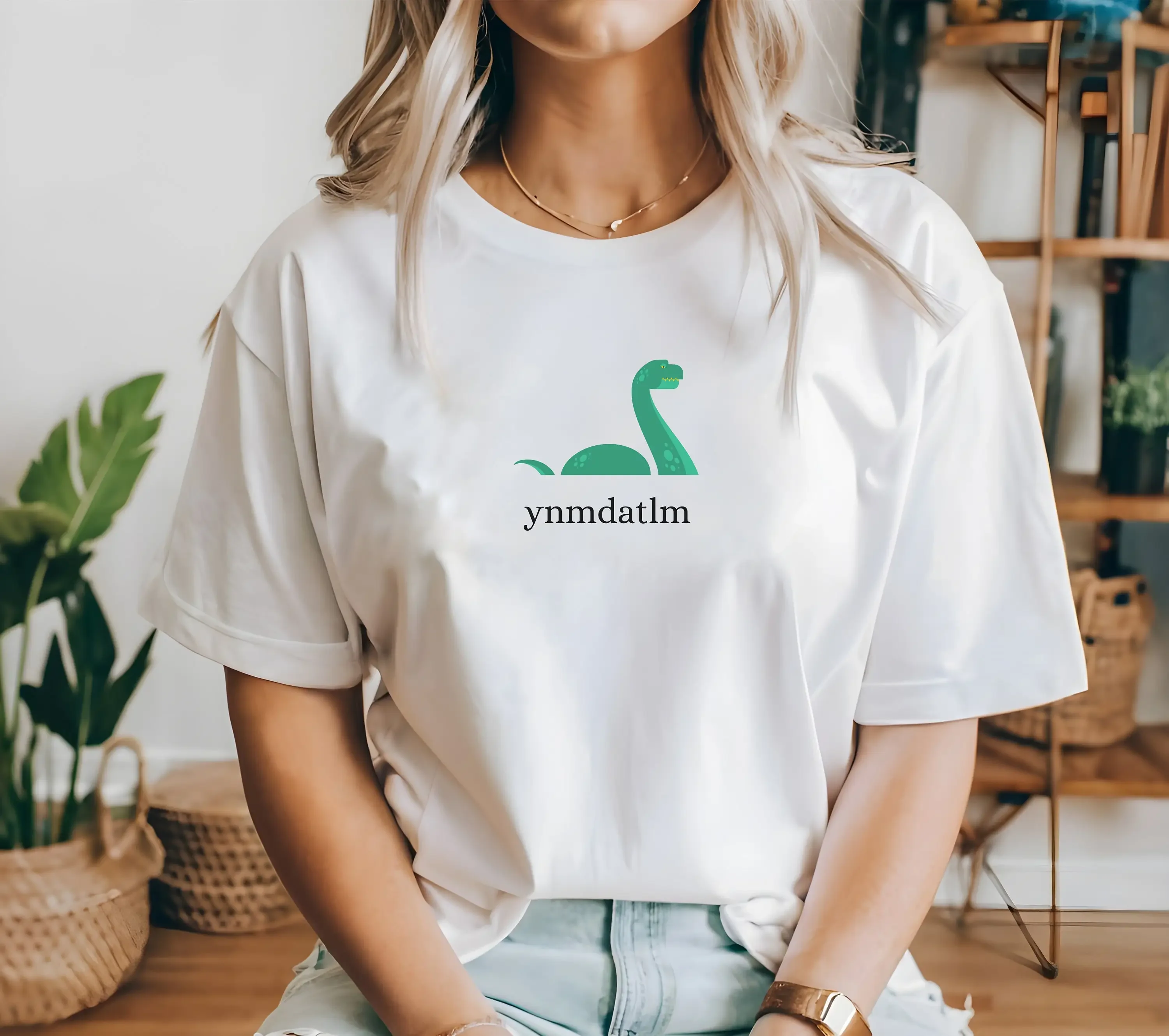 

You Nicknamed My Daughter After The Loch Ness Monster Bella Quote T Shirt