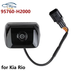 New 95760H2000 95760-H2000 View Camera For Kia Rio 4KX CROSS Rio X-Line BackUp Camera car accessories