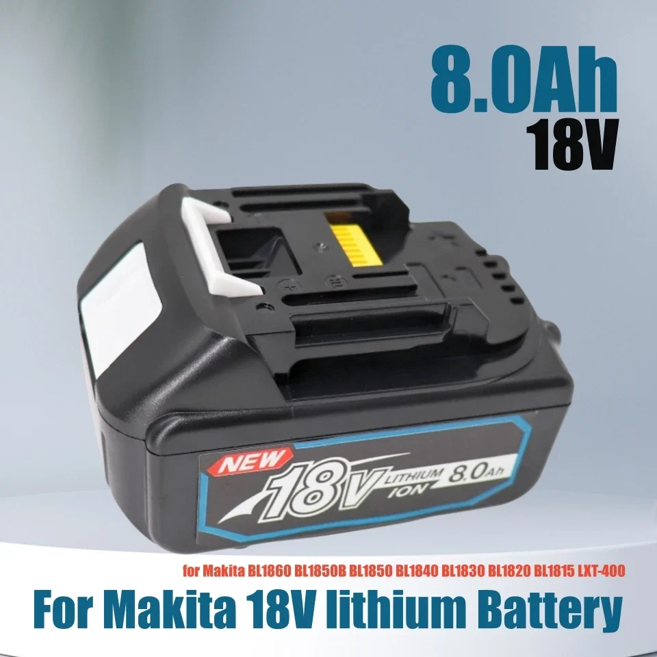Batteria 18V 8000mAh per Makita BL1860 BL1850B BL1850 BL1840 BL1830 BL1820 BL1815 LXT-400 Batteria al litio 18650 di ricambio