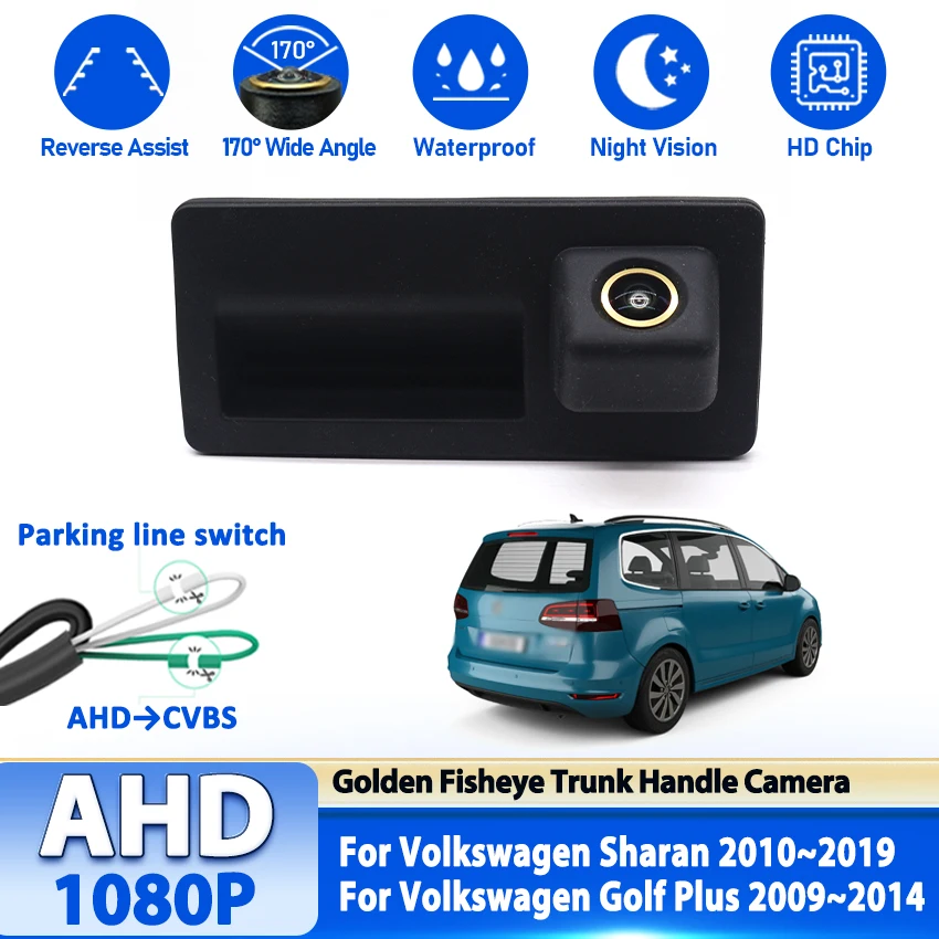 

AHD камера багажника автомобиля для Volkswagen Sharan 2010 ~ 2019 Golf Plus 2009 ~ 2014 ночное видение резервная камера заднего вида широкоугольная