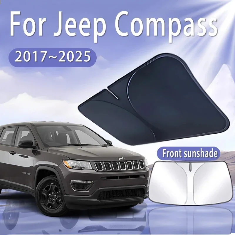 

Автомобильный солнцезащитный козырек для Jeep Compass 2017 ~ 2025 2019 2022 2023 MK2, солнцезащитный козырек на лобовое стекло, теплоизоляция, летние охлаждающие аксессуары