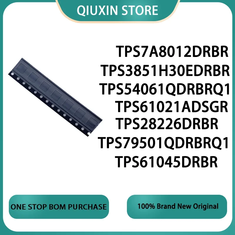 

10PCS TPS7A8012DRBR TPS61021ADSGR TPS28226DRBR TPS3851H30EDRBR TPS54061QDRBRQ1 TPS79501QDRBRQ1 TPS61045DRBR IC