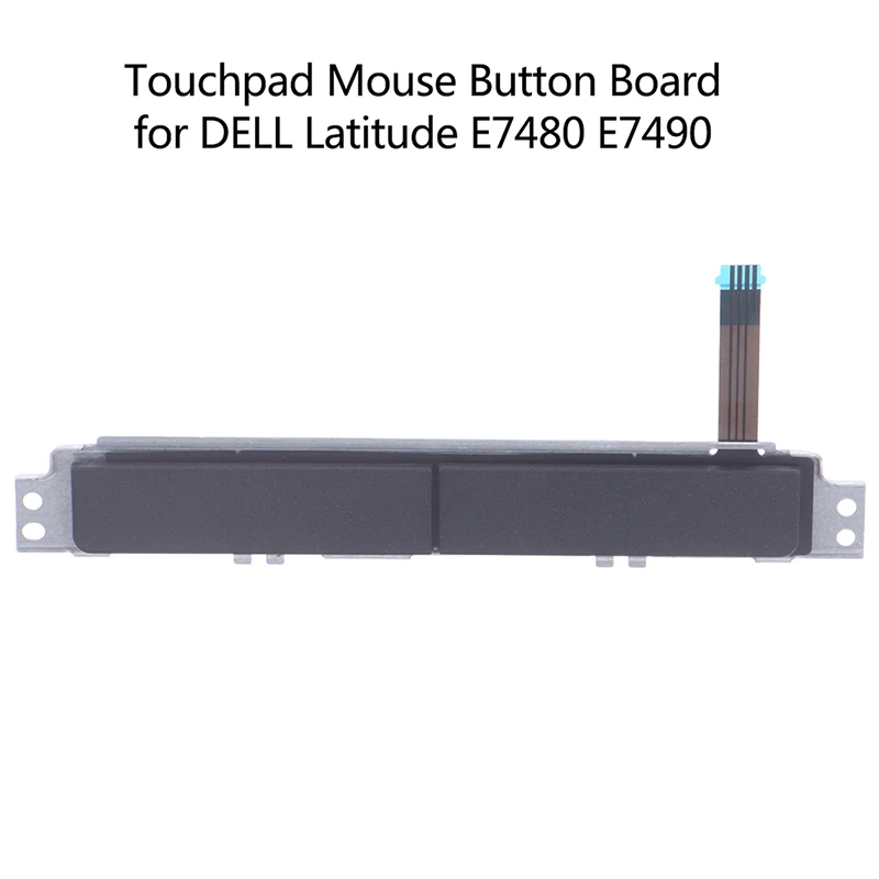 

1 шт., сенсорная панель для ноутбука, кнопка мыши, клавиша для DELL Latitude E7480 E7490 0XKYX9, запасные части для ремонта, тачпад, левый и правый ключ