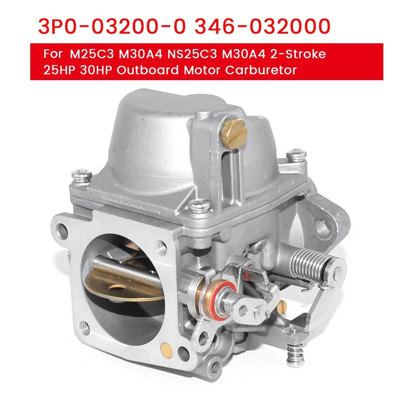 Boat Engine Carburetor Assy 3P0-03200-0 346-032000 for Nissan M25C3 M30A4 NS25C3 M30A4 2-Stroke 25HP 30HP Outboard Motor