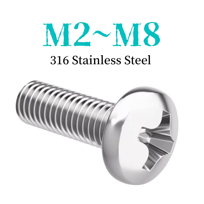 M2 M2.5 M3 M4 M5 M6 M8 316 Stainless Steel Cross Recessed Phillips Pan Head Screws Round Bolts Machine Screw