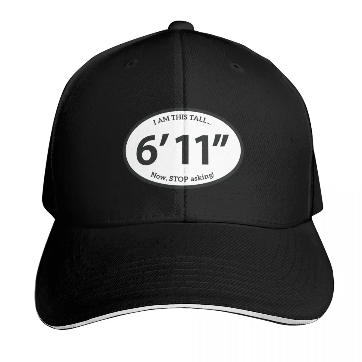 Tall Human Sticker - 6 ft 11 in - Now Stop Asking Baseball Cap Men Women Casual Summer Sport Sun Cap