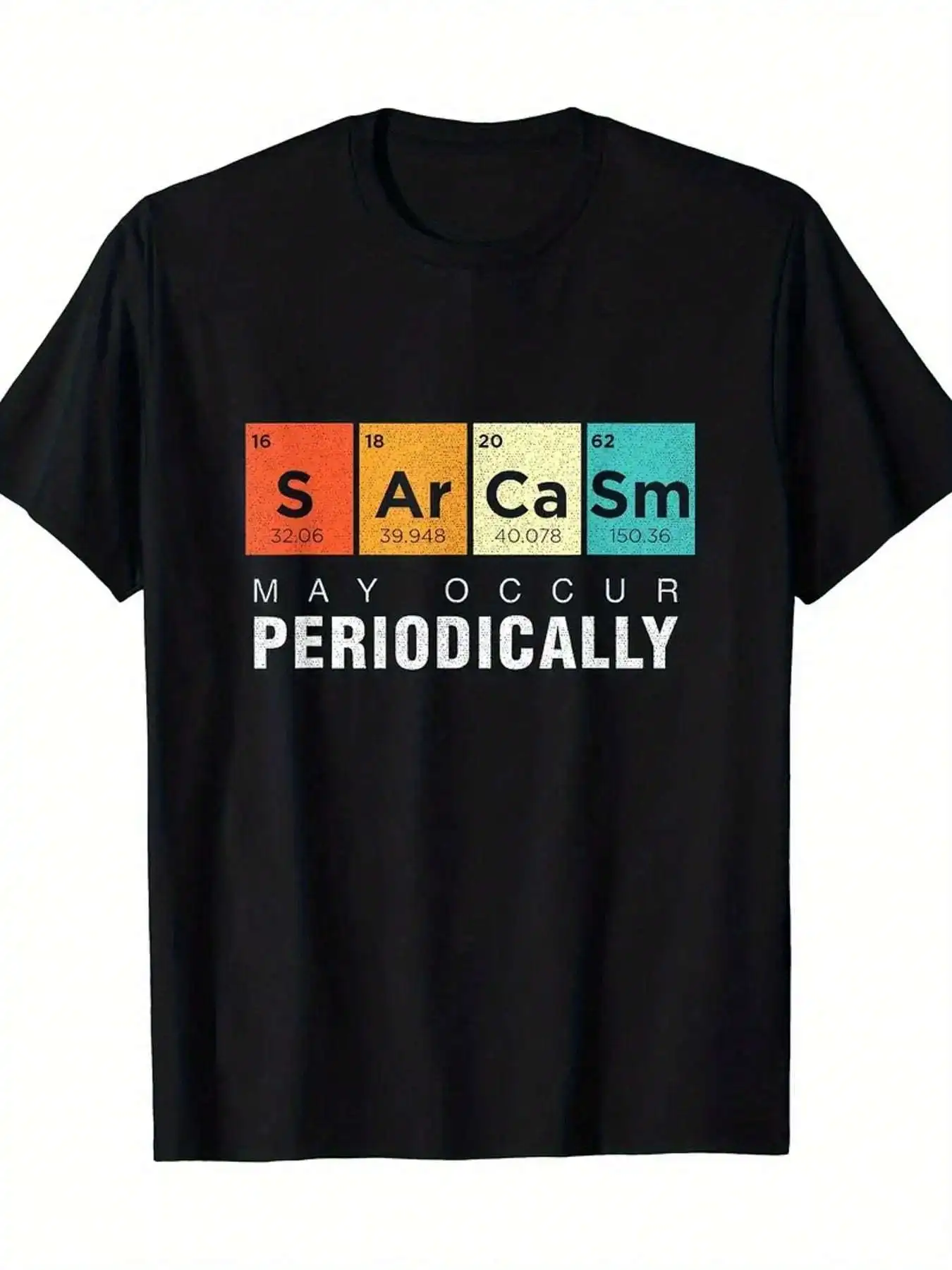 This Men's Black Printed T-Shirt Is Full of Humor, Featuring a Satirical Design; Its Graphic Includes Elements from the Periodic Table of the Elements (These Elements Appear in a Periodic Manner), with Text Printed in Bold; the Overall Design Combines Scientific Knowledge, Humorous Elements, and Typography; It Has Short Sleeves and Is a T-Shirt in the Casual Street Style.