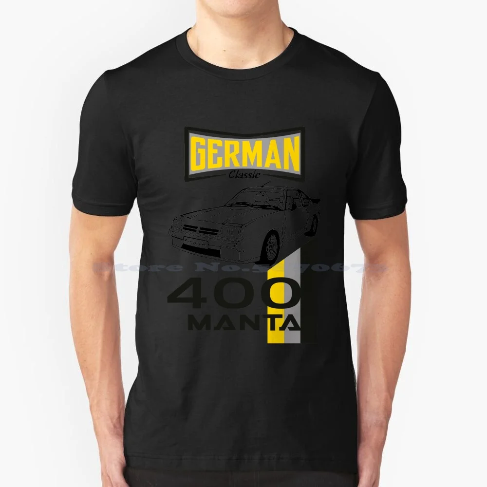 German Classic-Manta 400 T Shirt 100% Cotton Tee 400 Group B Rally Car Car Racing 80s Opel Racing Opel Rally Opel Coffee