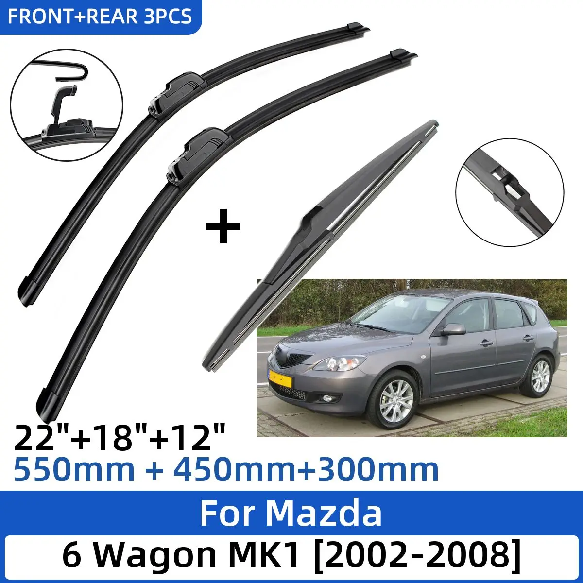 

3PCS For Mazda 6 Wagon MK1 2002-2008 22"+18"+12" Front Rear Wiper Blades Windshield Windscreen Window Cutter 2006 2007 2008