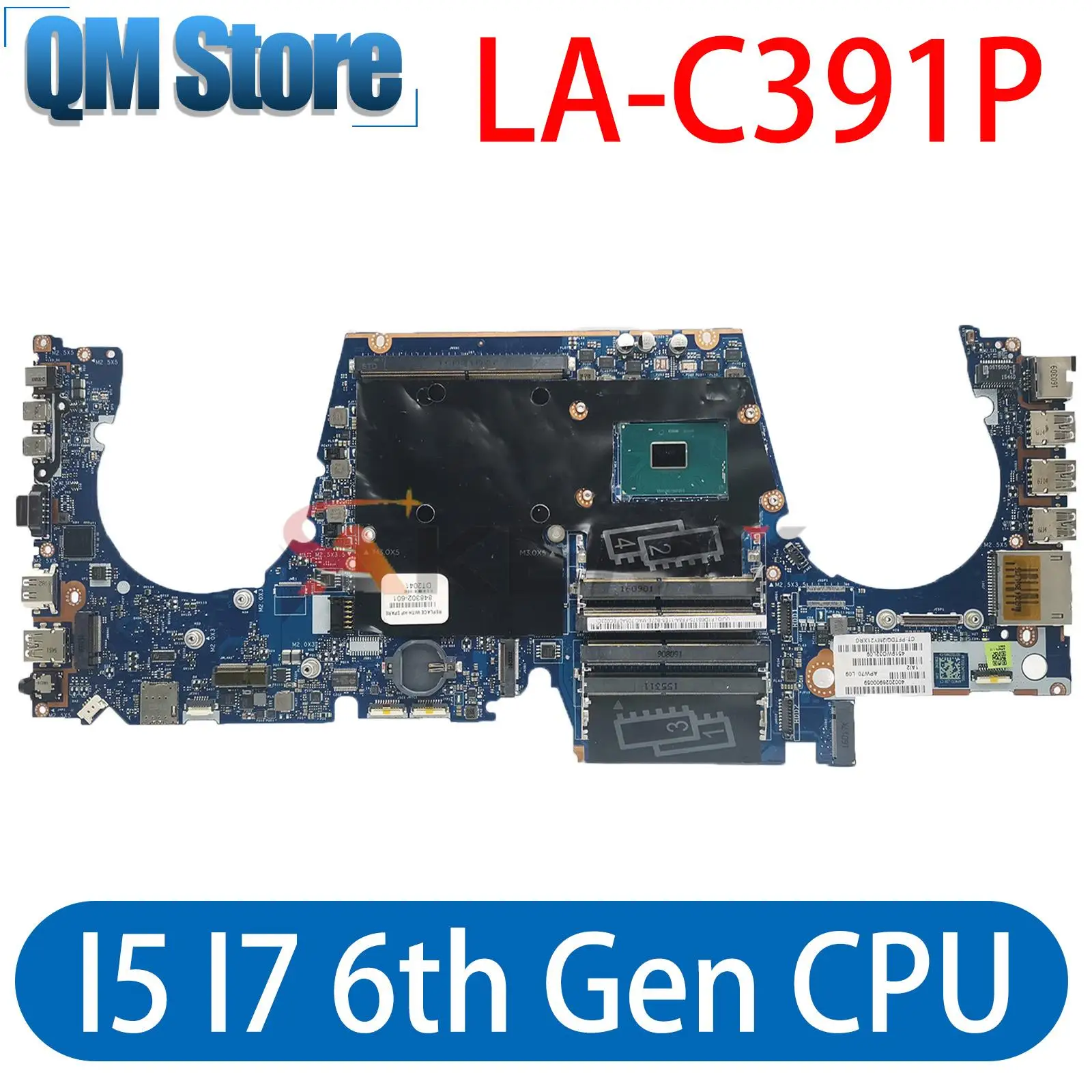 

For HP Zbook 17 G3 Laptop Motherboard Mainboard LA-C391P Motherboard with I5 I7 6th Gen HQ E3-1535M V5 CPU DDR4 Mainboard