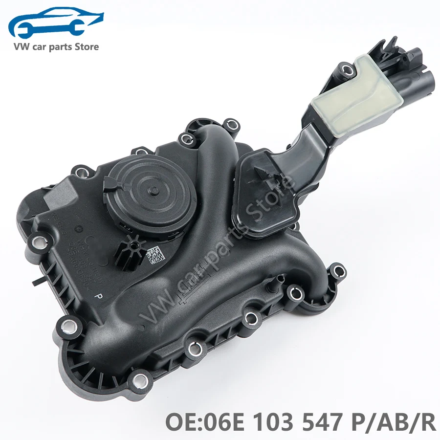 06E103547E/R/AB/AC Engine Oil Separator Exhaust Assembly For Audi A4 A5 A6 A7 A8L Q5 2.5 2.8 3.2 3.0T V6 06E 103 547 E/AB/AC/R