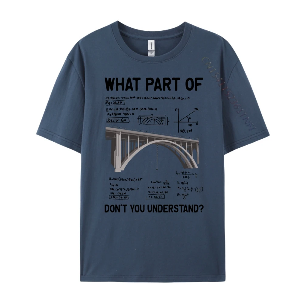 

What Part Of Don T You Understand Civil Structural Engineer Teeshirt Graphic T Shirt For Men Halloween