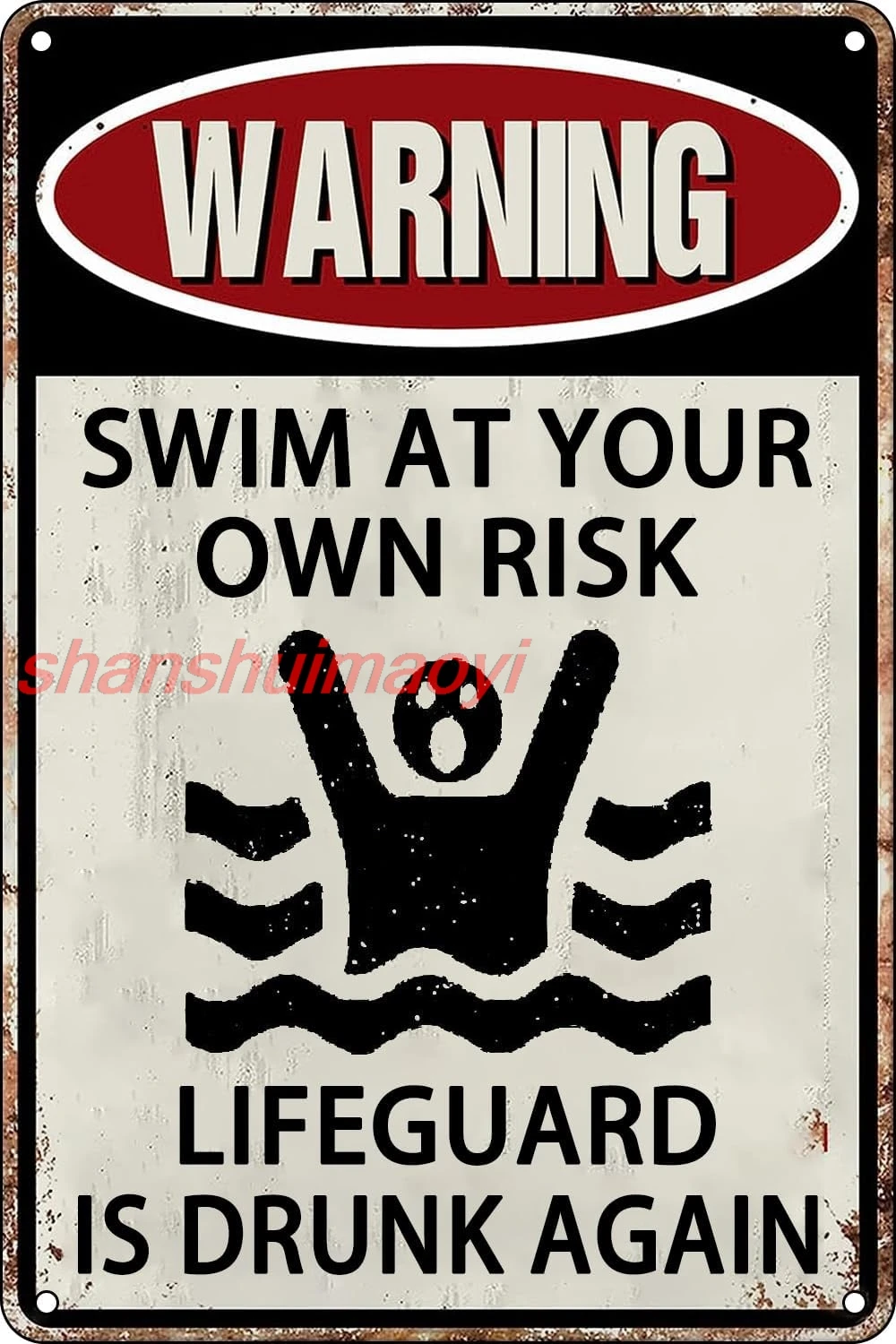 MAI Funny Swim Warning Metal Tin Sign Swim at Your Own Risk Lifeguard is Drunk Again Art Wall Decor Painting for Indoor Outdoor