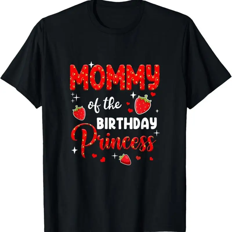 Mommy Of The Birthday Princess Strawberry Theme Bday Party T Shirt