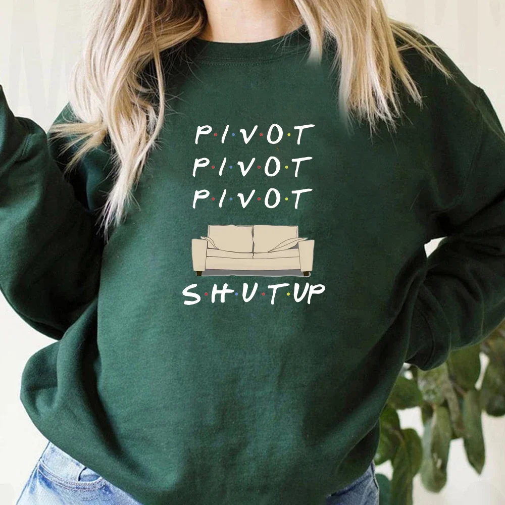 Pivot Shirt Friends Sweatshirt Pivot Shut Up Hoodie Friends TV Show Jumper Chandler Joey 90s Retro Friends Crewneck Sweatshirts