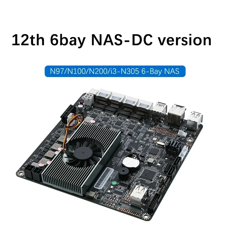 6-Bay NAS Mainboard Intel i3-N305 N100 DC Power 2xM.2 NVMe 6xSATA3.0 PCIE X1 4x i226-V 2.5G RJ45 LAN DDR5 17X17 ITX Motherboard